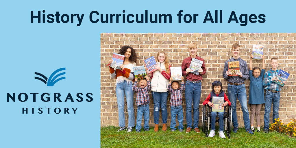 Notgrass History Curriculum for all ages