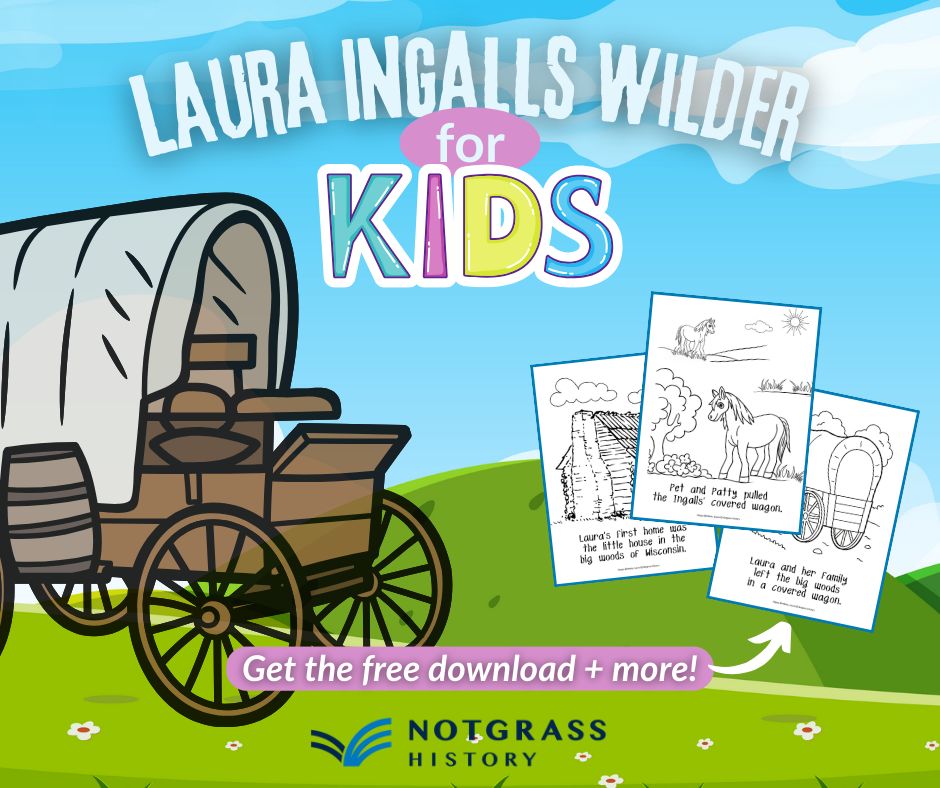 Laura Ingalls Wilder for Kids